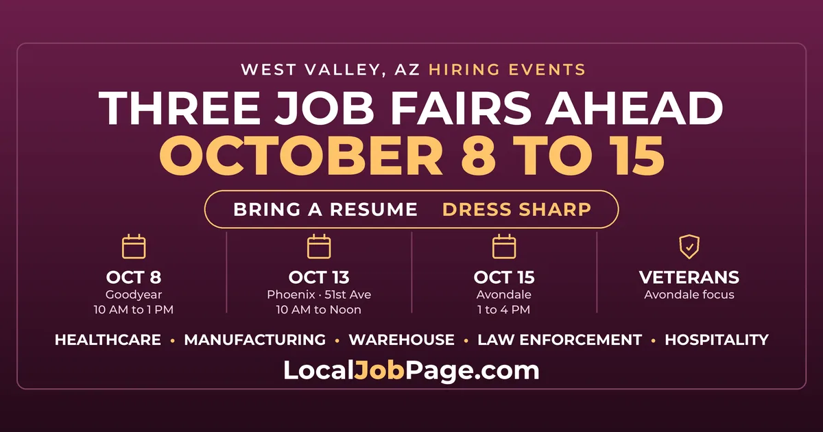 West Valley Job Fairs October 8 to 15: Goodyear, Phoenix and Avondale